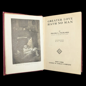 Greater Love Hath No Man by Frank L. Packard (First Edition, Illustrated), 1913 💖📜👨‍🎨