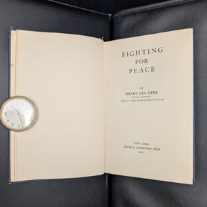 Fighting for Peace by Henry Van Dyke (First Edition, Rare), 1917 🇺🇸🕊️📜
