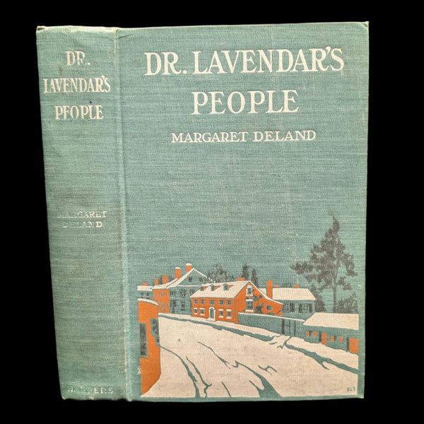Cover of the book 'Dr. Lavender's People' by Margaret Deland, featuring an illustration of a town scene with snow-covered roofs and a tree.