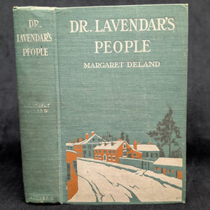 Dr. Lavendar’s People, by Margaret Deland, (RARE, First Edition, Illustrated), 1903 📜📖👩‍⚕️