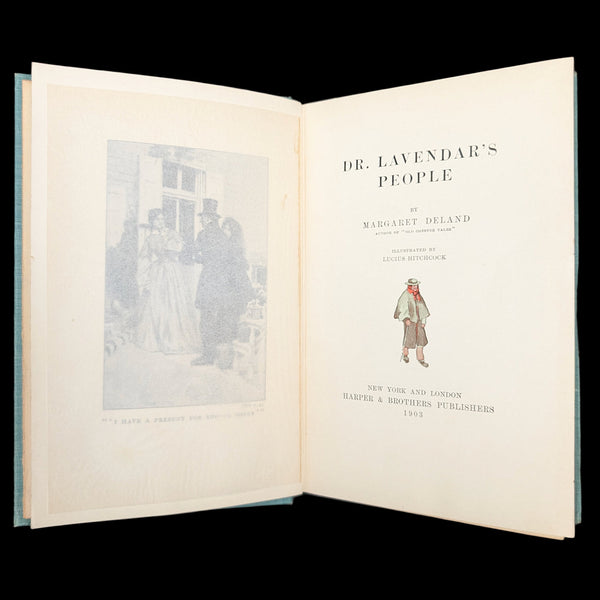 Dr. Lavendar’s People, by Margaret Deland, (RARE, First Edition, Illustrated), 1903 📜📖👩‍⚕️