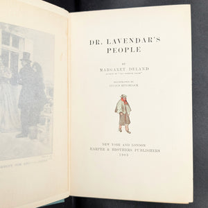 Dr. Lavendar’s People, by Margaret Deland, (RARE, First Edition, Illustrated), 1903 📜📖👩‍⚕️