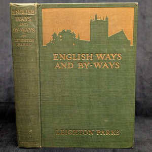English Ways and By-Ways by John and Ruth Dobson (First Edition, Rare), 1921 🇬🇧📜✈️