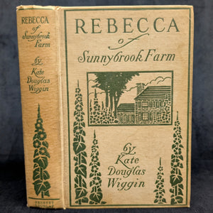 Rebecca Of Sunnybrook Farm, by Kate Douglas Wiggin, (Illustrated), 1910 👧🏡☀️