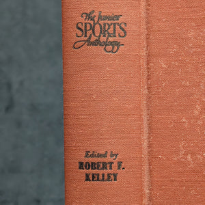 The Junior Sports Anthology, by Robert F. Kelley, (First Edition, with Inscription), 1945 🏈📚🏆