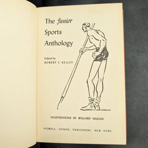 The Junior Sports Anthology, by Robert F. Kelley, (First Edition, with Inscription), 1945 🏈📚🏆