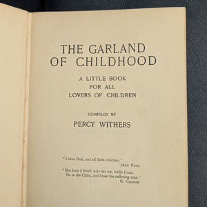 The Garland of Childhood by Percy Withers (First Edition, Illustrated), 1910 🧒🏽📜🎨