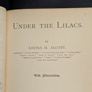 Under the Lilacs by Louisa M. Alcott (First Illustrated Edition, RARE), 1887 📚✨🇺🇸