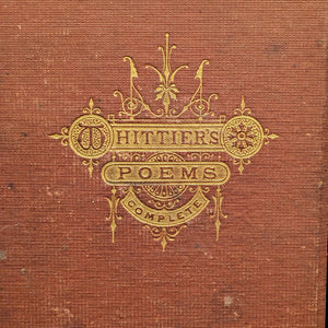 The Complete Poetical Works, by John Greenleaf Whittier, (Household Edition), 1876 🇺🇸📜✒️