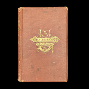 The Complete Poetical Works, by John Greenleaf Whittier, (Household Edition), 1876 🇺🇸📜✒️
