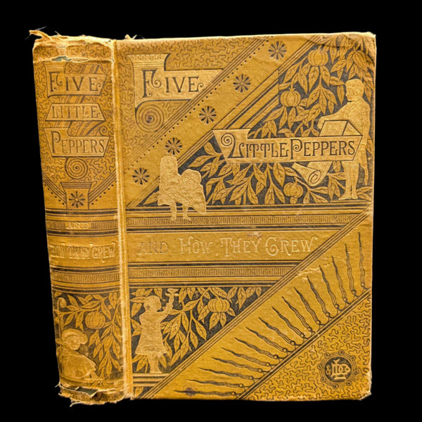 An old hardcover book with ornate designs on the cover, titled 'Five Little Peppers And How They Grew' by Margaret Sidney.