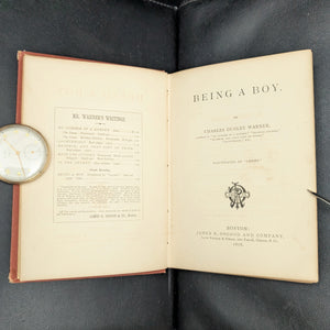 Being a Boy by Charles Dudley Warner (First Edition), 1878 📜🎨🇺🇸