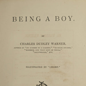 Being a Boy by Charles Dudley Warner (First Edition), 1878 📜🎨🇺🇸
