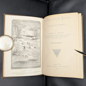 Jack and Jill: A Village Story by Louisa M. Alcott (Illustrated, Inscribed), 1910 📜🏡✨