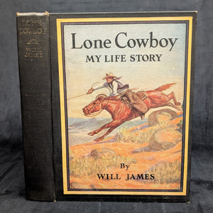 Lone Cowboy, My Life Story, by Will James, (Illustrated by the Author), 1945 🤠📜🎨