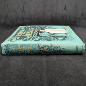 The Story of Jesus, by Canon Farrar, D.D., F.R.S., (RARE, Illustrated Edition with Full-Page Engravings), 1890 🙏📜🎨