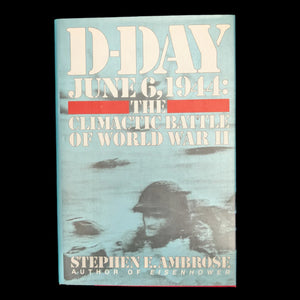 D-Day, June 6, 1944, by Stephen E. Ambrose, (First Edition), 1994 📜🇺🇸⚔️