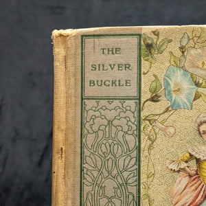 The Silver Buckle, by M. Natalie Crumpton, (RARE, First Edition, Illustrated), 1899 🇺🇸📜⚔️
