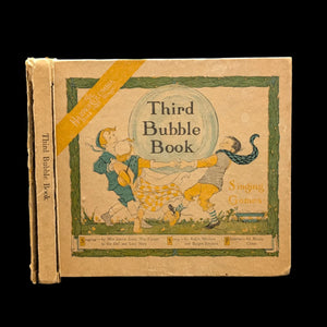 The Third Bubble Book by Ralph Mayhew and Burges Johnson (First Edition with Records), 1918 🎶🎯📖