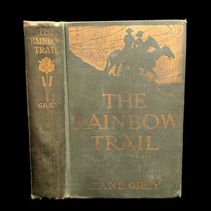 The Rainbow Trail, A Romance by Zane Grey (1915 Harper & Brothers Printing) - Sequestered Western Classic 🌈🐎🇺🇸