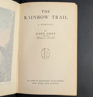 The Rainbow Trail, A Romance by Zane Grey (1915 Harper & Brothers Printing) - Sequestered Western Classic 🌈🐎🇺🇸
