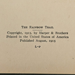 The Rainbow Trail, A Romance by Zane Grey (1915 Harper & Brothers Printing) - Sequestered Western Classic 🌈🐎🇺🇸