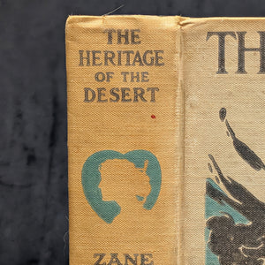 The Heritage Of The Desert by Zane Grey (1910 Grosset & Dunlap Printing) - Early American Western Classic 🏜️🐴🌄