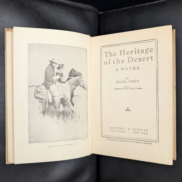 The Heritage Of The Desert by Zane Grey (1910 Grosset & Dunlap Printing) - Early American Western Classic 🏜️🐴🌄