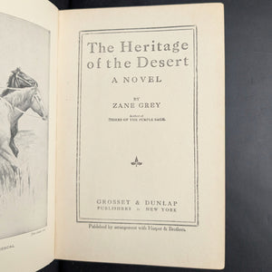The Heritage Of The Desert by Zane Grey (1910 Grosset & Dunlap Printing) - Early American Western Classic 🏜️🐴🌄