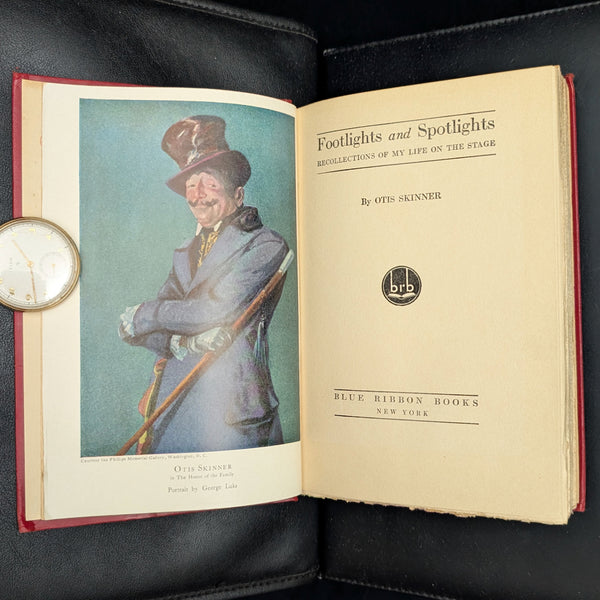 Footlights and Spotlights: Recollections of My Life on the Stage by Otis Skinner (1924 First Edition) - Signed by Two Owners 🎭📜🖋️