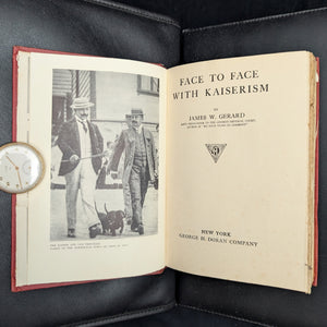 Face To Face With Kaiserism by James W. Gerard (1918 First Edition) - World War I Propaganda 🚨🇩🇪⚔️