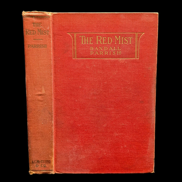 The Red Mist, A Tale of Civil Strife by Randall Parrish (1914 First Edition) - Signed Christmas Gift 🎄⚔️🇺🇸