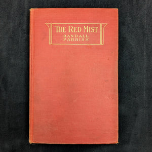 The Red Mist, A Tale of Civil Strife by Randall Parrish (1914 First Edition) - Signed Christmas Gift 🎄⚔️🇺🇸