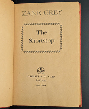 The Shortstop by Zane Grey (1937 Vintage Edition) - Baseball and Americana Novel ⚾️🇺🇸✍️