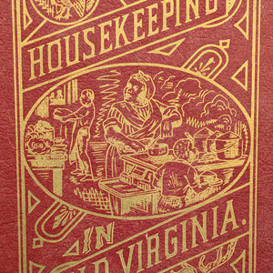Housekeeping In Old Virginia (1965 Reprint of 1879 Classic) - Post-Civil War Southern Cookbook 📜🍽️🇺🇸