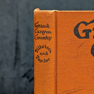 Grand Canyon Country by M. R. Tillotson & Frank J. Taylor (1944 Stanford Press Printing) - National Park Service History 🏞️📜🇺🇸