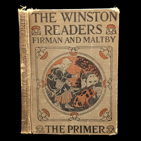 The Winston Readers Primer by Firman & Maltby (1922 Printing) - Golden Age Illustrated School Book 🦉🍎📜