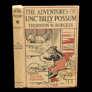 The Adventures of Unc' Billy Possum by Thornton W. Burgess (1922 Bedtime Story-Book Reprint) - Early Gift Inscription 🐾🦉📜