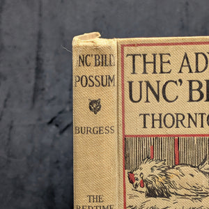 The Adventures of Unc' Billy Possum by Thornton W. Burgess (1922 Bedtime Story-Book Reprint) - Early Gift Inscription 🐾🦉📜