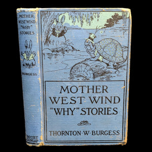 Mother West Wind “Why” Stories by Thornton W. Burgess (1915 Grosset & Dunlap Reprint) - Harrison Cady Illustrated 🦉🐇📜