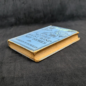 Mother West Wind “Why” Stories by Thornton W. Burgess (1915 Grosset & Dunlap Reprint) - Harrison Cady Illustrated 🦉🐇📜