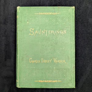 Saunterings by Charles Dudley Warner (1875 James R. Osgood Printing) - Victorian Green Decorative Binding 🌿📜🏛️