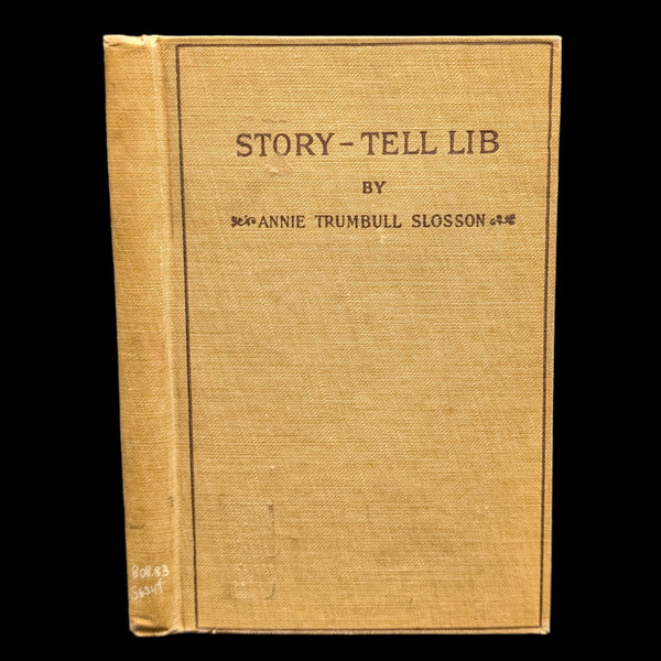 Story-Tell Lib by Annie Trumbull Slosson (Ex-Library Copy), 1926 📜🇺🇸📚