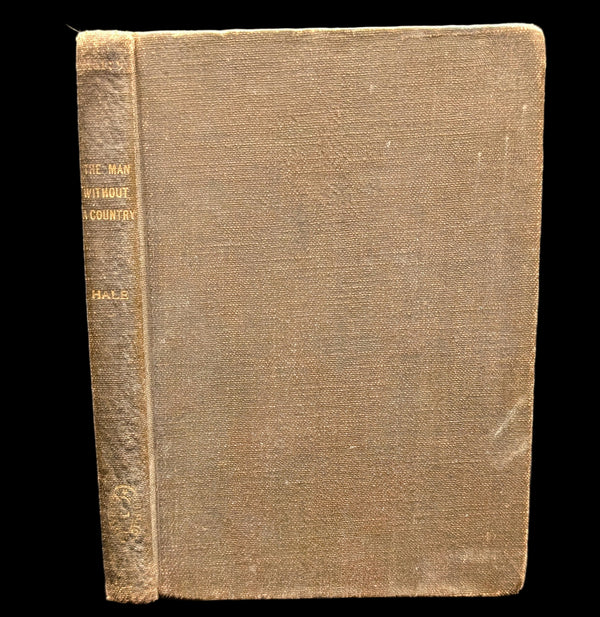 The Man Without A Country by Edward E. Hale (S.F. Public Library Copy), 1915 🇺🇸📜⚓️