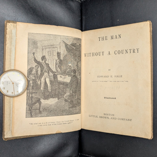 The Man Without A Country by Edward E. Hale (S.F. Public Library Copy), 1915 🇺🇸📜⚓️