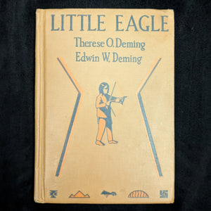 Little Eagle: A Story of Indian Life by Therese O. Deming (FIRST PRINTING), 1931 📚🇺🇸🐻
