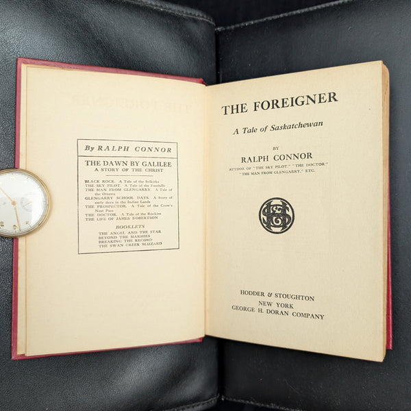 The Foreigner by Ralph Connor (FIRST EDITION), 1909 🇨🇦🇺🇸📜