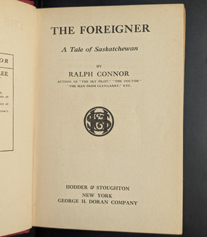 The Foreigner by Ralph Connor (FIRST EDITION), 1909 🇨🇦🇺🇸📜