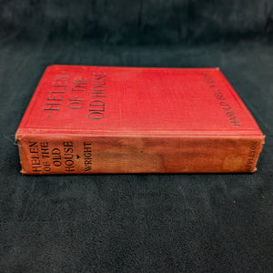 Helen of the Old House by Harold Bell Wright (FIRST PRINTING), 1921 🎄📜🇺🇸