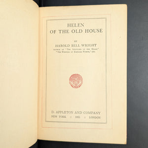 Helen of the Old House by Harold Bell Wright (FIRST PRINTING), 1921 🎄📜🇺🇸